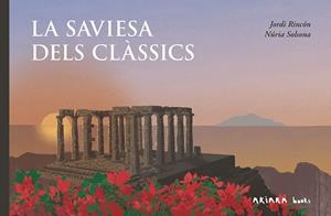 LA SAVIESA DELS CLÀSSICS | 9788418972942 | RINCÓN, JORDI | Llibreria Online de Banyoles | Comprar llibres en català i castellà online
