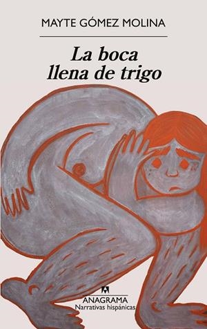 LA BOCA LLENA DE TRIGO | 9788433949172 | GÓMEZ MOLINA, MAYTE | Llibreria Online de Banyoles | Comprar llibres en català i castellà online