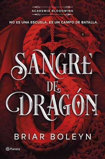 SANGRE DE DRAGÓN (ACADEMIA BLOODWING 1) | 9788408316466 | BOLEYN, BRIAR | Llibreria L'Altell - Llibreria Online de Banyoles | Comprar llibres en català i castellà online - Llibreria de Girona