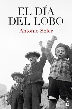 EL DÍA DEL LOBO | 9788467081190 | SOLER, ANTONIO | Llibreria Online de Banyoles | Comprar llibres en català i castellà online