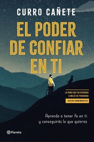 EL PODER DE CONFIAR EN TI (EDICIÓN ESPECIAL) | 9788408316916 | CAÑETE, CURRO | Llibreria Online de Banyoles | Comprar llibres en català i castellà online