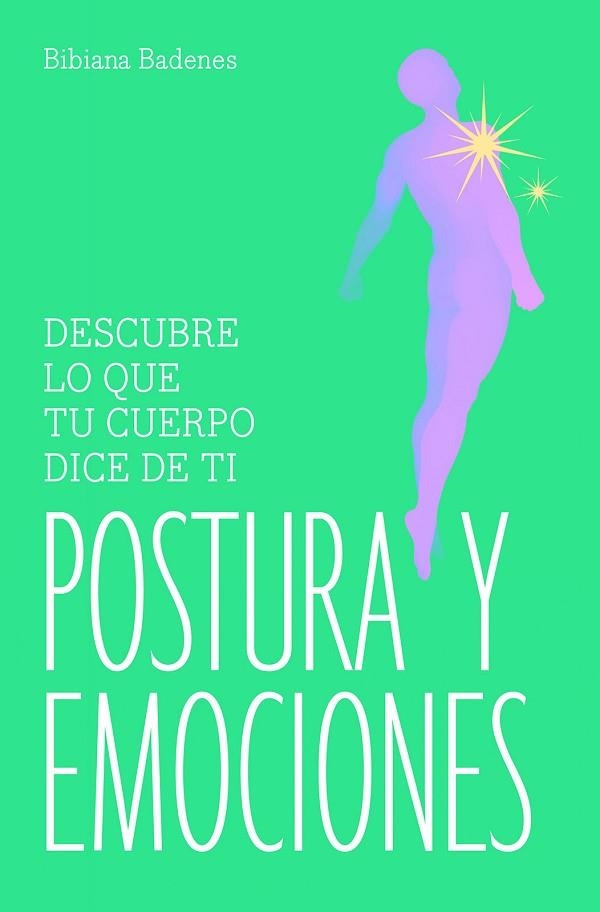 POSTURA Y EMOCIONES | 9788491189138 | BADENES, BIBIANA | Llibreria Online de Banyoles | Comprar llibres en català i castellà online