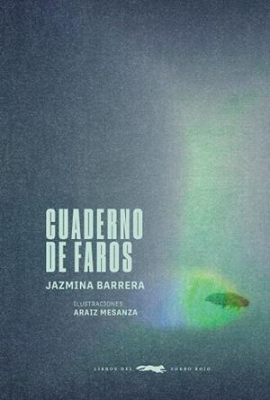 CUADERNO DE FAROS | 9791399047097 | BARRERA, JAZMINA/MESANZA, ARAIZ | Llibreria L'Altell - Llibreria Online de Banyoles | Comprar llibres en català i castellà online - Llibreria de Girona