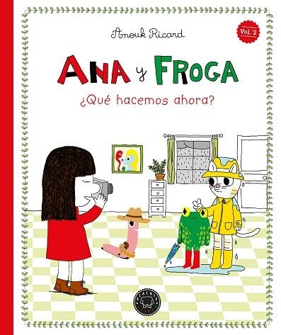 ANA Y FROGA, TOMO 2: ¿QUÉ HACEMOS AHORA? (NUEVA EDICIÓN) | 9791387748395 | RICARD, ANOUK | Llibreria Online de Banyoles | Comprar llibres en català i castellà online