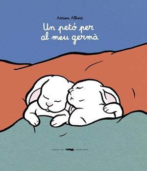 UN PETÓ PER AL MEU GERMÀ | 9791399047042 | ALBERT, ADRIEN | Llibreria Online de Banyoles | Comprar llibres en català i castellà online