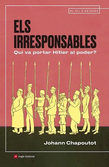 ELS IRRESPONSABLES | 9791387853235 | CHAPOUTOT, JOHANN | Llibreria Online de Banyoles | Comprar llibres en català i castellà online