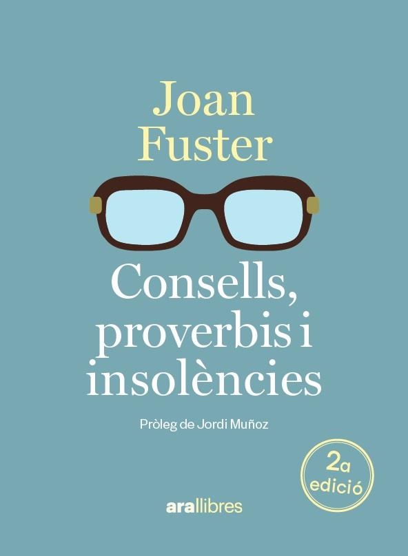 CONSELLS, PROVERBIS I INSOLÈNCIES | 9788411732048 | FUSTER I ORTELLS, JOAN | Llibreria L'Altell - Llibreria Online de Banyoles | Comprar llibres en català i castellà online - Llibreria de Girona