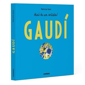 GAUDÍ | 9788411583145 | GEIS CONTI, PATRICIA | Llibreria Online de Banyoles | Comprar llibres en català i castellà online
