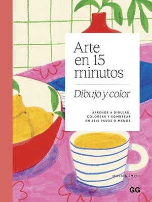ARTE EN 15 MINUTOS. DIBUJO Y COLOR | 9788425236242 | SMITH, JESSICA | Llibreria Online de Banyoles | Comprar llibres en català i castellà online