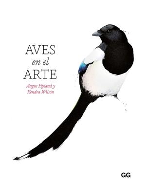 AVES EN EL ARTE | 9788425236389 | HYLAND, ANGUS/WILSON, KENDRA | Llibreria Online de Banyoles | Comprar llibres en català i castellà online