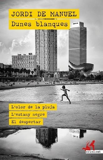 DUNES BLANQUES | 9791388174001 | DE MANUEL, JORDI | Llibreria Online de Banyoles | Comprar llibres en català i castellà online