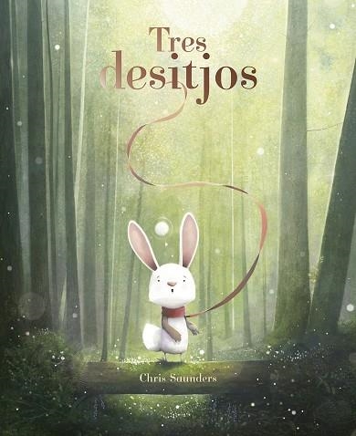 TRES DESITJOS | 9791387834296 | SAUNDERS, CHRIS | Llibreria Online de Banyoles | Comprar llibres en català i castellà online