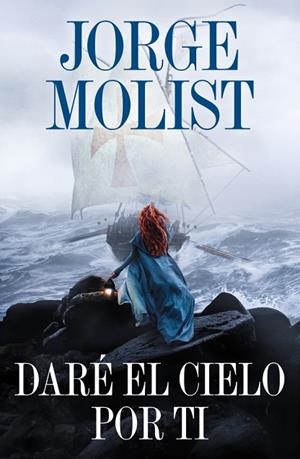 DARÉ EL CIELO POR TI | 9788425371264 | MOLIST, JORGE | Llibreria Online de Banyoles | Comprar llibres en català i castellà online