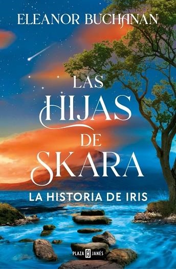 LAS HIJAS DE SKARA. LA HISTORIA DE IRIS | 9788401038457 | BUCHANAN, ELEANOR | Llibreria Online de Banyoles | Comprar llibres en català i castellà online