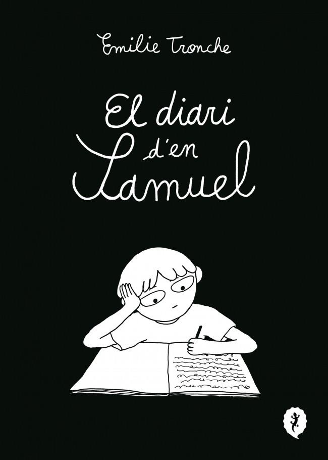 EL DIARI D'EN SAMUEL | 9788419981226 | TRONCHE, ÉMILIE | Llibreria Online de Banyoles | Comprar llibres en català i castellà online