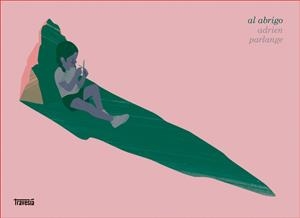 AL ABRIGO | 9786075841656 | PARLANGE, ADRIEN | Llibreria Online de Banyoles | Comprar llibres en català i castellà online