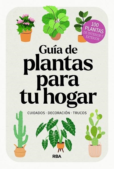 GUÍA DE PLANTAS PARA TU HOGAR | 9788411326445 | VARIOS AUTORES | Llibreria Online de Banyoles | Comprar llibres en català i castellà online