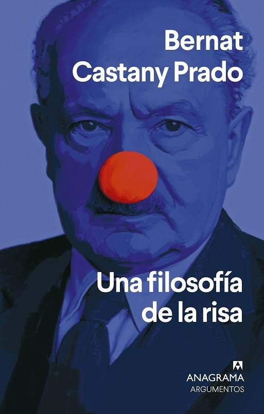 UNA FILOSOFÍA DE LA RISA | 9788433949196 | CASTANY PRADO, BERNAT | Llibreria Online de Banyoles | Comprar llibres en català i castellà online