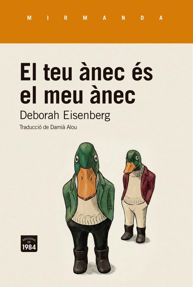 EL TEU ÀNEC ÉS EL MEU ÀNEC | 9791387757298 | EISENBERG, DEBORAH | Llibreria Online de Banyoles | Comprar llibres en català i castellà online