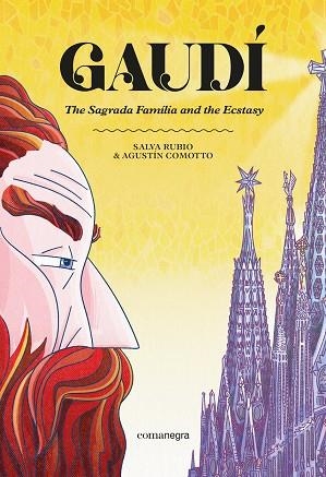 GAUDÍ. THE SAGRADA FAMÍLIA AND THE ECSTASY | 9791387969349 | RUBIO, SALVA/COMOTTO, AGUSTÍN | Llibreria Online de Banyoles | Comprar llibres en català i castellà online