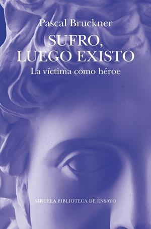 SUFRO, LUEGO EXISTO | 9791388032042 | BRUCKNER, PASCAL | Llibreria Online de Banyoles | Comprar llibres en català i castellà online