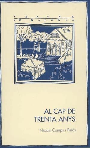 AL CAP DE TRENTA ANYS | 9788497792837 | CAMPS PINÓS, NICASI | Llibreria Online de Banyoles | Comprar llibres en català i castellà online