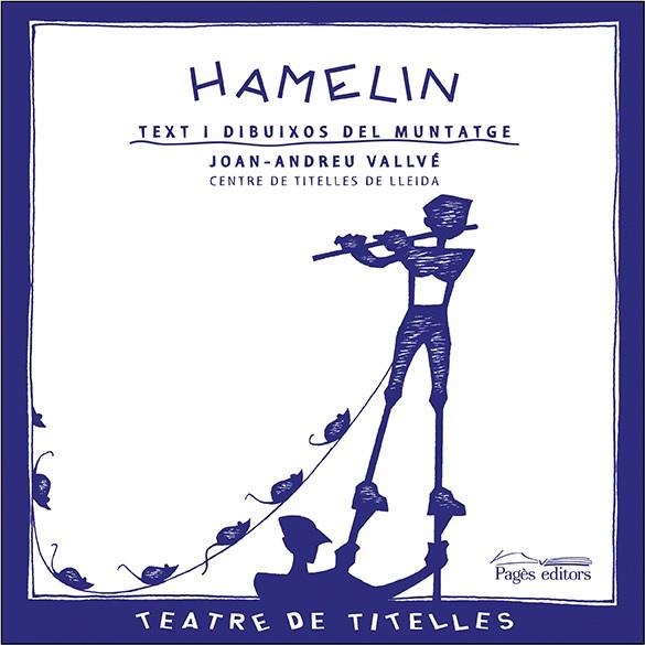HAMELIN | 9788497793902 | VALLVÉ, JOAN ANDREU/CENTRE DE TITELLES DE LLEIDA | Llibreria Online de Banyoles | Comprar llibres en català i castellà online