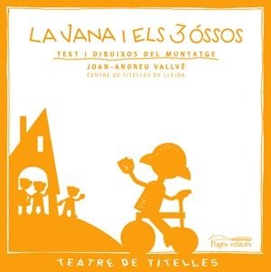 LA JANA I ELS TRES ÓSSOS | 9788497795142 | VALLVÉ, JOAN ANDREU/CENTRE DE TITELLES DE LLEIDA | Llibreria Online de Banyoles | Comprar llibres en català i castellà online