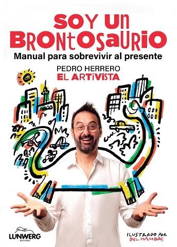 SOY UN BRONTOSAURIO | 9791387761646 | HERRERO (EL ARTIVISTA), PEDRO | Llibreria L'Altell - Llibreria Online de Banyoles | Comprar llibres en català i castellà online - Llibreria de Girona