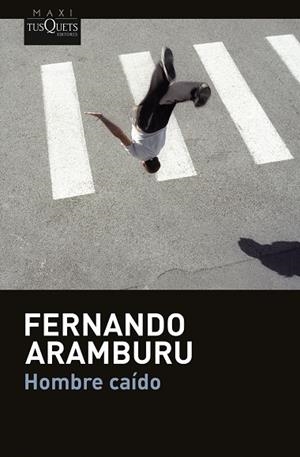 HOMBRE CAÍDO | 9788411077453 | ARAMBURU, FERNANDO | Llibreria L'Altell - Llibreria Online de Banyoles | Comprar llibres en català i castellà online - Llibreria de Girona