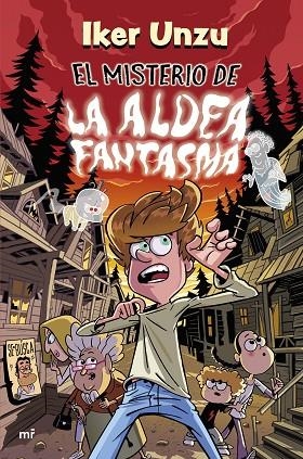 MISTERIO DE LA ALDEA FANTASMA, EL | 9788427054981 | UNZU, IKER | Llibreria Online de Banyoles | Comprar llibres en català i castellà online