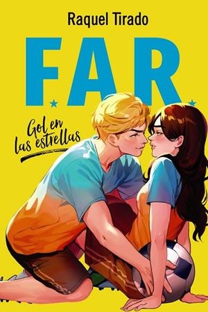 FAR. GOL EN LAS ESTRELLAS | 9788419831651 | TIRADO, RAQUEL | Llibreria L'Altell - Llibreria Online de Banyoles | Comprar llibres en català i castellà online - Llibreria de Girona