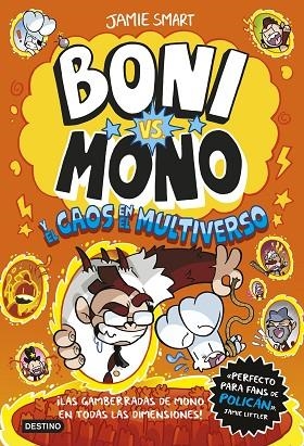 BONI VS. MONO 7. BONI VS. MONO Y EL CAOS EN EL MULTIVERSO | 9788408317203 | SMART, JAMIE | Llibreria Online de Banyoles | Comprar llibres en català i castellà online