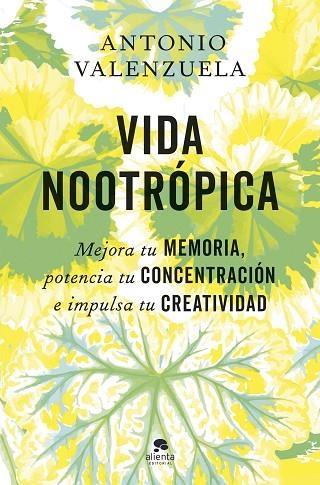 VIDA NOOTRÓPICA | 9788413445007 | VALENZUELA, ANTONIO | Llibreria Online de Banyoles | Comprar llibres en català i castellà online