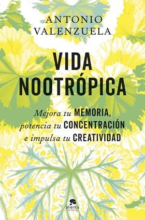 VIDA NOOTRÓPICA | 9788413445007 | VALENZUELA, ANTONIO | Llibreria Online de Banyoles | Comprar llibres en català i castellà online