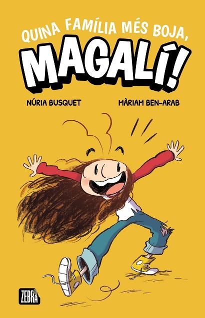 QUINA FAMÍLIA MÉS BOJA, MAGALÍ! | 9788410302372 | NÚRIA BUSQUET | Llibreria Online de Banyoles | Comprar llibres en català i castellà online