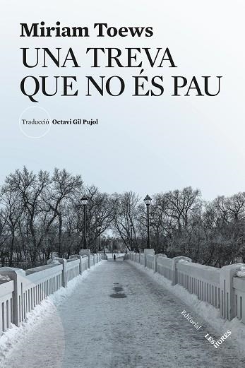 UNA TREVA QUE NO ÉS PAU | 9791399072143 | TOEWS, MIRIAM | Llibreria Online de Banyoles | Comprar llibres en català i castellà online