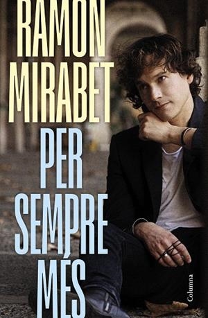 PER SEMPRE MÉS | 9788466434959 | MIRABET TORRE, RAMON | Llibreria Online de Banyoles | Comprar llibres en català i castellà online