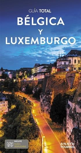BÉLGICA Y LUXEMBURGO | 9788491586944 | ANAYA TOURING/TOURING EDITORE | Llibreria Online de Banyoles | Comprar llibres en català i castellà online