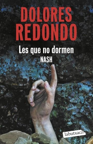 LES QUE NO DORMEN NASH | 9791387802448 | REDONDO, DOLORES | Llibreria Online de Banyoles | Comprar llibres en català i castellà online