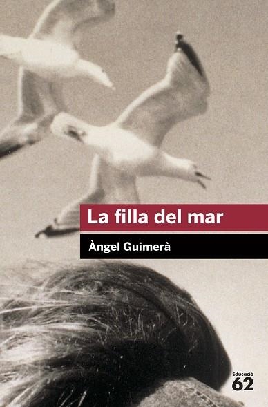 LA FILLA DEL MAR | 9788492672325 | GUIMERÀ, ÀNGEL | Llibreria L'Altell - Llibreria Online de Banyoles | Comprar llibres en català i castellà online - Llibreria de Girona