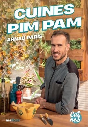 CUINES PIM PAM | 9788411732178 | PARÍS MASIP, ARNAU | Llibreria L'Altell - Llibreria Online de Banyoles | Comprar llibres en català i castellà online - Llibreria de Girona