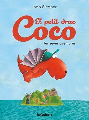 EL PETIT DRAC COCO I LES SEVES AVENTURES | 9788424676704 | SIEGNER, INGO | Llibreria L'Altell - Llibreria Online de Banyoles | Comprar llibres en català i castellà online - Llibreria de Girona