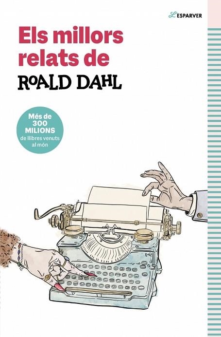 ELS MILLORS RELATS DE ROALD DAHL | 9791387741549 | DAHL, ROALD | Llibreria L'Altell - Llibreria Online de Banyoles | Comprar llibres en català i castellà online - Llibreria de Girona