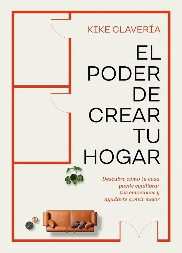 EL PODER DE CREAR TU HOGAR | 9788403524354 | CLAVERÍA, KIKE | Llibreria Online de Banyoles | Comprar llibres en català i castellà online