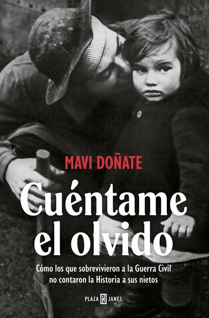 CUÉNTAME EL OLVIDO | 9788401037375 | DOÑATE, MAVI | Llibreria Online de Banyoles | Comprar llibres en català i castellà online