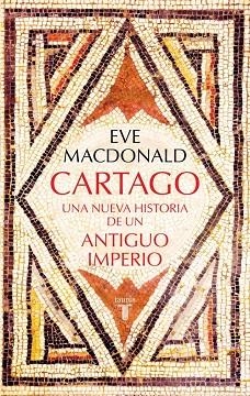 CARTAGO | 9788430628384 | MACDONALD, EVE | Llibreria Online de Banyoles | Comprar llibres en català i castellà online