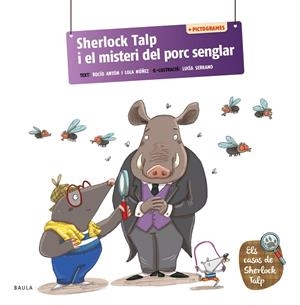 SHERLOCK TALP I EL MISTERI DEL PORC SENGLAR | 9788447955701 | ANTÓN BLANCO, ROCÍO/NÚÑEZ MADRID, LOLA | Llibreria Online de Banyoles | Comprar llibres en català i castellà online