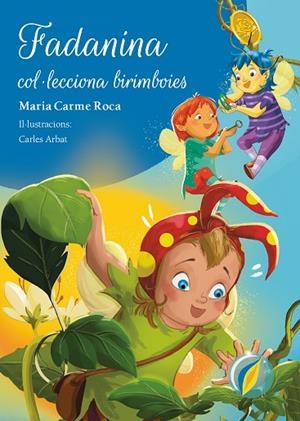FADANINA COL·LECCIONA BIRIMBOIES | 9788447955763 | ROCA I COSTA, MARIA CARME | Llibreria L'Altell - Llibreria Online de Banyoles | Comprar llibres en català i castellà online - Llibreria de Girona