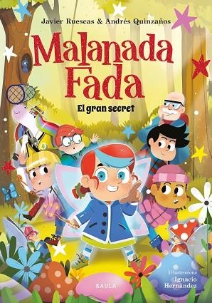MALANADA FADA. EL GRAN SECRET | 9788447955664 | RUESCAS SÁNCHEZ, JAVIER/QUINZAÑOS GUTIÉRREZ, ANDRÉS | Llibreria Online de Banyoles | Comprar llibres en català i castellà online